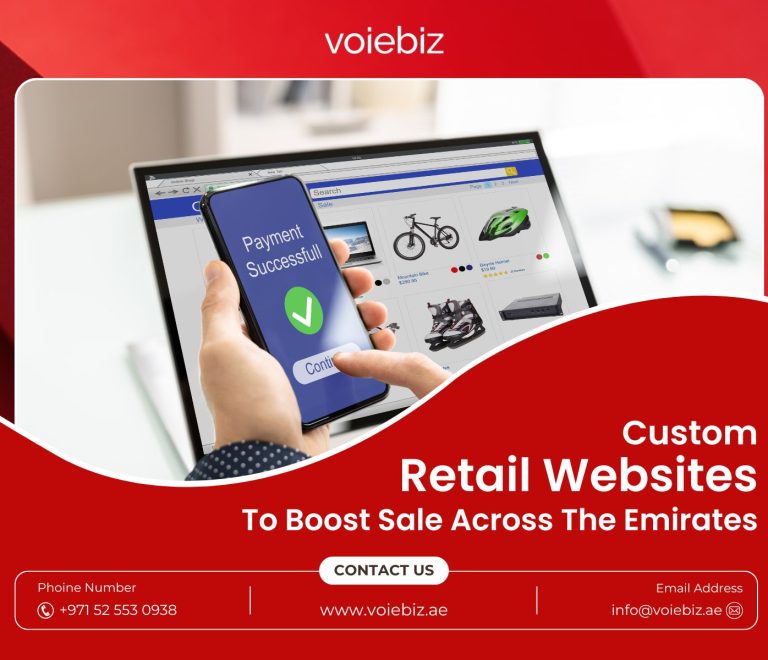 Custom Retail Websites To Boost Sale Across The Emirates!