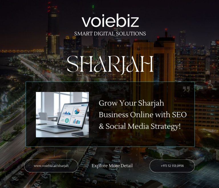 Sharjah Business Growth: 7 Powerful SEO & Social Media Strategies by Voiebiz