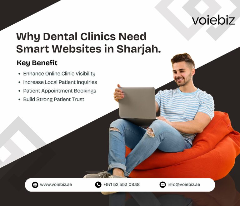 Why Dental Clinics Need Smart Websites in Sharjah?