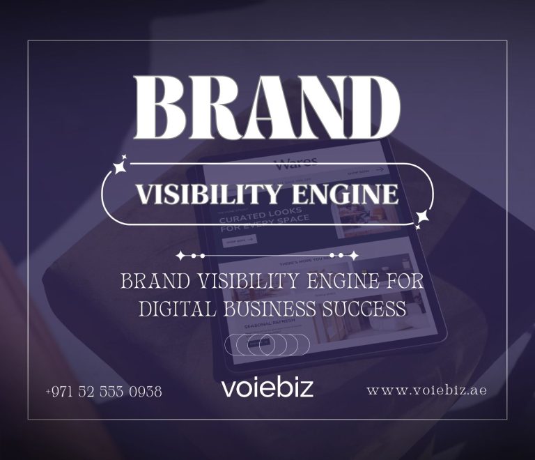 Brand Visibility Engine Solutions for Businesses in Ajman