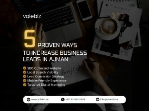 5 Proven Ways to Increase Business Leads in Ajman