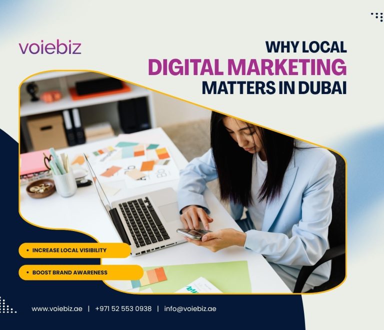 Why Local Digital Marketing Matters in Dubai, UAE
