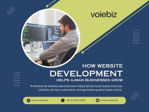 Website Development Helps Ajman Businesses Grow